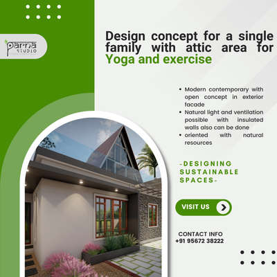 -Design concept for a single family with attic area for yoga and exercise-