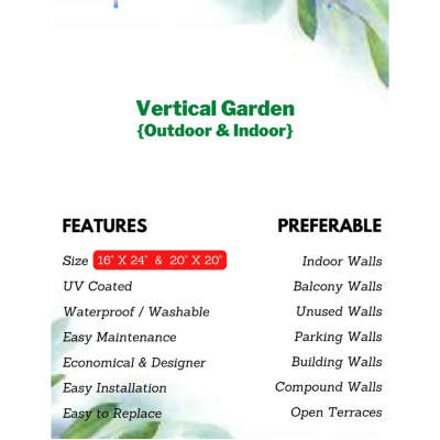 ARTIFICIAL VERTICAL GARDEN

Indoor & Outdoor series

We have 3 size of vertical garden 60cmx40em. (area
cOvered = 2. 6 sq ft) 50cmx650. (area covered =2. 7 sq
ft) Imxlm (area covered = 10. 76 sq ft)
If you are looking to amp up your plain space or boring walls in your house, this style of gardening will surely turn a few heads to take double glances at your spicy, attractive area.
 
 #VerticalGarden  #artificialgrass  #artificalgarden #artificialverticalgarden #WallDecors #indoorinteriors #outdoorinspiration