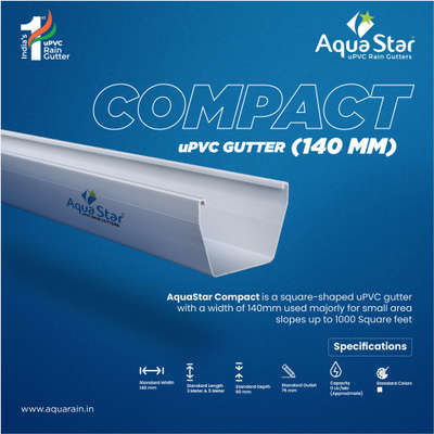AquaStar Compact uPVC Rainwater Gutter
Gutter Size: 140mm 
 #rainwatergutter  #Rainwater  #HouseDesigns #1000SqftHouse #below1000sqft #Contractor #BestBuildersInKerala