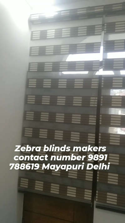 zebra blinds makers contact number 9891 788619 Mayapuri Delhi