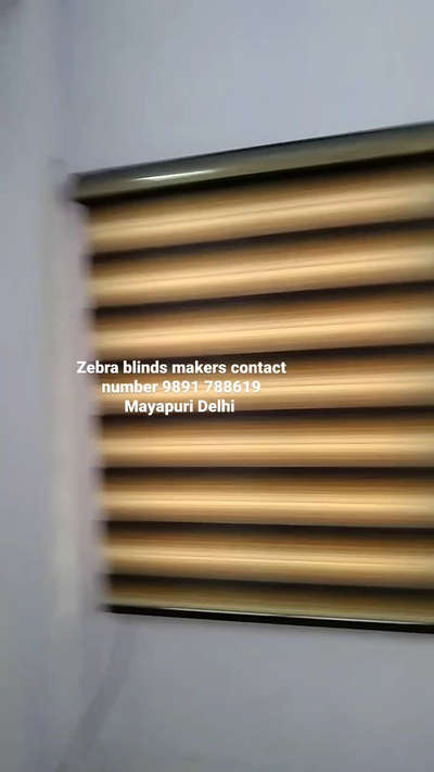 zebra blinds makers contact number 9891 788619 Mayapuri Delhi