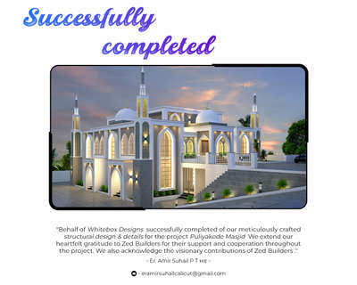"Behalf of Whitebox Designs successfully completed of our meticulously crafted structural design & details for the Project Puliyakode Masjid  We extend our heartfelt gratitude to Zed Builders for their support and cooperation throughout the project. We also acknowledge the visionary contributions of Zed Builders." - Er. Amir Suhail P T M.E -
Photo Credits - Zed Builders 
#projectcompleted #structuraldesign #structuralengineer #throwback