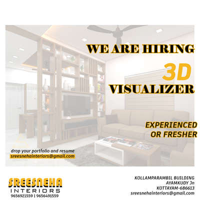 IMMEDIATE REQUIREMENT
JOB LOCATION : KOTTAYAM
CONTACT SREESNEHA INTERIORS
#InteriorDesigner
 #3Dvisualization