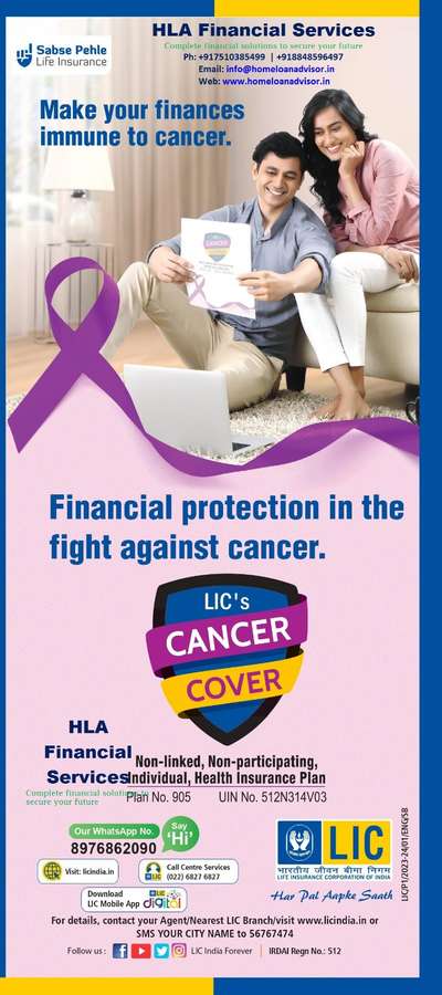 LIC’s Cancer Cover is a Non-linked, Non-participating, Regular Premium,
Health Insurance plan which provides financial protection in case the Life
Assured is diagnosed with any of the specified Early and/or Major Stage
Cancer during the policy term.

075103 85499
Info@homeloanadvisor.in
Www.homeloanadvisor.in