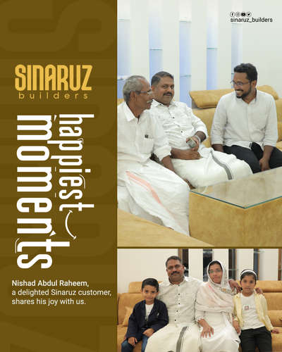 Capturing the essence of joy! Nishad Abdul Raheem and family radiate happiness in their newly crafted home by Sinaruz. 🏡✨ 
#SinaruzSmiles 
#happyhomecomings 
#happy 
#newhome 
#house