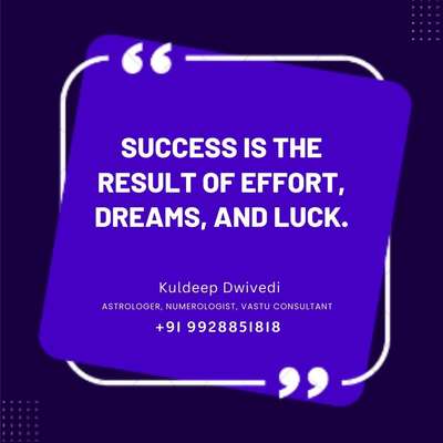 #SUCCESS IS THE #RESULT OF #EFFORT, #DREAMS, AND #LUCK

सफलता ,प्रयास, सपने और भाग्य का परिणाम है

Astrology #astrologer #bestastrologer #astrologer_in_udaipur
#best_astrologer #astrologer_near_me #astrology #astrologer_online #astrologer_meaning
#Numerologist