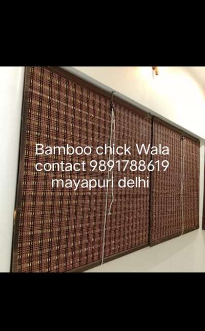Bamboo chick wala contact number 9891 788619 Mayapuri Delhi