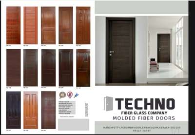 TECHNO Moulded Fibre Doors & Locks
_______________________________________ 

▶️ Door is ideal for bedrooms,bathrooms, Kitchen, Office rooms, Prayer Halls, Store and Drawing Rooms.. 

▶️ Available in the size required for customers 

▶️ 100% waterproof guarantee 

▶️ Available in high quality wooden finish and different types of designs 

▶️Glass Design Models 

▶️ Available in with frame and without frames 

▶️ Charges includes transportation, fittings and hardwares 

▶️ 10 years guarantee 

▶️ Service available in all over kerala. 

▶️ Price starts from 6400/- onwards. 

☎️ Call or whatsapp : 8921354049,9656244010 

Location : Adoor, pathanamthitta
Perumbavoor ,  Ernakulam
Chala, Thiruvanathapuram