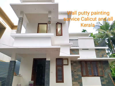 Wall putty painting sarvice Calicut and all Kerala Mb no 9895553172
