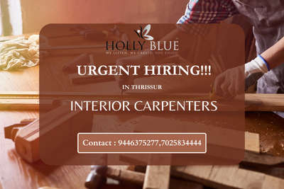 URGENT HIRING!!
Interior Carpenters in Thrissur
Interested contact on 9446375277, 7025834444    

#job #jobs #carpenter #carpenterhiring #hiringnow