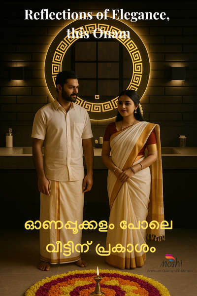 ഓണം – പ്രകാശത്തിന്റെയും പ്രതിഫലനത്തിന്റെയും ആഘോഷം 

പൂക്കളവും സദ്യയും പോലെ തന്നെ, വീട്ടിലെ ഓരോ കോണിലും ഒരു സൗന്ദര്യം വേണമല്ലോ? 🪞
Moshi LED Mirrors – വീടിന്റെ ഭംഗിയും, നിങ്ങളുടെ ആഘോഷത്തിന്റെ പ്രതിഫലനവും.

ഓരോ പ്രകാശവും ഓർമ്മയായി,
ഓരോ പ്രതിഫലനവും സൗന്ദര്യമായി.

🌼 ഈ ഓണം Moshi-യുമായി വീടിന് പുതിയൊരു ലുക്ക് നൽകൂ! 🌼

#MoshiLED #OnamVibes #ReflectionsOfElegance #Onam2025 #BlueNorth