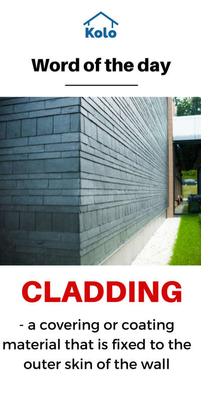 Today's construction word of the day - Cladding
Have you come across this word? 🤔
Learn a new word and increase your construction knowledge! 😁

Learn tips, tricks and details on Home construction with Kolo Education. 👍🏼
If our content helped you, do tell us how in the comments ⤵️
Follow us on Kolo Education to learn more!!! 
word of the day - #education #architecture #construction #wordoftheday #building #interiors #design #home #exterior #expert #koloeducation #wotd