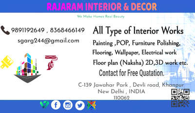 Contact for all interior work :-
Home Painting, Flooring, Wooden polish, 

Floor plan ( Home Naksha)

contact 836-8466-149