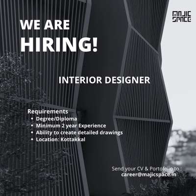 We are hiring interior Designer #InteriorDesigner #malappuramarchitect