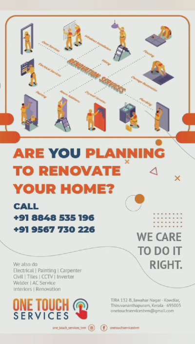 “Our Recent Renovation work”

"ONE TOUCH SERVICES… We care to do it Right.”

"Specializing in Renovations, Commercial Projects & New Homes"

"We offer top quality & Standard service at affordable prices"

#Renovation #Electrical #Plumbing #Painting #Tiling #Water_Proofing #AC_Service #Carpentry #Civil #Home #Construction #Trivandrum #Chakkai #Peroorkada

Our services:
✓ Electrical
✓ Plumbing 
✓ Interior & Exterior Painting
✓ Home / Office Renovation
✓ Split / Casset AC Service
✓ Inverter / UPS Installation & Maintenance
✓ Civil 
✓ Carpentry 
✓ CCTV / Networking
✓ Water Proofing
✓ Tiles, Granites & Interlocking
✓ Gate, Staircase & Roof Works
✓ Modular Kitchen
✓ Gypsum /PVC False Ceiling & Partition
✓ Aluminium Fabrication & PVC Doors
✓ On Grid / Off Grid Solar
✓ Appliances Service
✓ Packers & Movers
✓ Fire Alarm Installation
✓ Electrical Auditing

#One_Touch_Services  #Team_OTS #Like #Share #Support

Contact us: 8848535196 | 9567730226 | 97784 21251 | 97784 21252 |