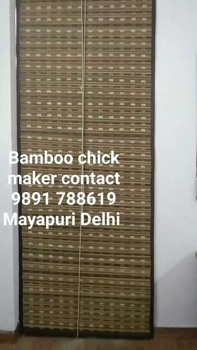 bamboo chick maker contact number 9891 788619 Mayapuri Delhi