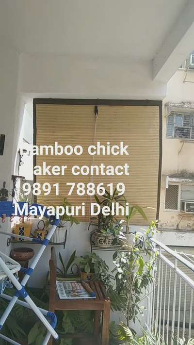 Bamboo chick maker contact number 9891 788619 Mayapuri Delhi