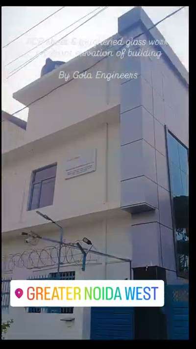 ACP sheet vs toughened glass work on front elevation of building in Greater Noida