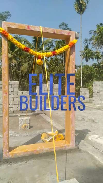 Elite Builders
kayamkulam site