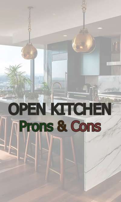 pros and cons of Open kitchen

#OpenKitchnen #openkitchenstyle #openkitchendesign #kitchen #proscons #KitchenDesigns #kitchenstyle #kitchendesignideas #InteriorDesigner #KitchenInterior #KitchenIdeas #kitchentips #3kitchentips #interiortips #interiorideas #kolopost #koloapp #kolointeriordesign #kolointeriors #creatorsofkolo #kolokitchen