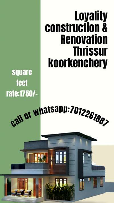 Loyality construction Renovation Thrissur koorkenchery