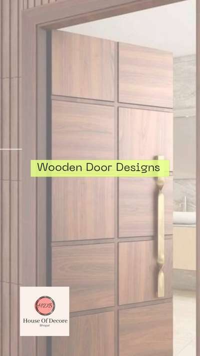 Door Designs 
contact for more details 
 #InteriorDesigner  #DoorDesigns  #houseofdecorebhopal