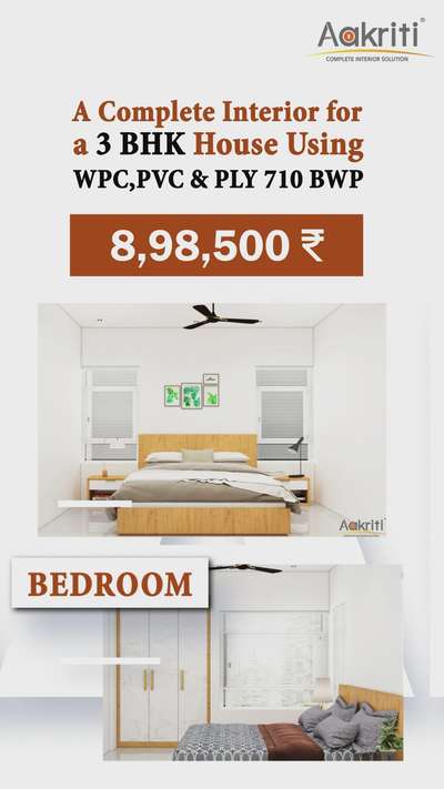 AAKRITI 
{ COMPLETE INTERIOR SOLUTION }

🌟 A Complete Interior for a 3 BHK House Using WPC,PVC & PLY 710 BWP 8,98,500 ₹ 🌟 

 🏷️ Best Prices & 🛠️ Top Quality: We offer the lowest prices and highest quality in the market. Compare us with any brand, and you’ll see the difference!!
