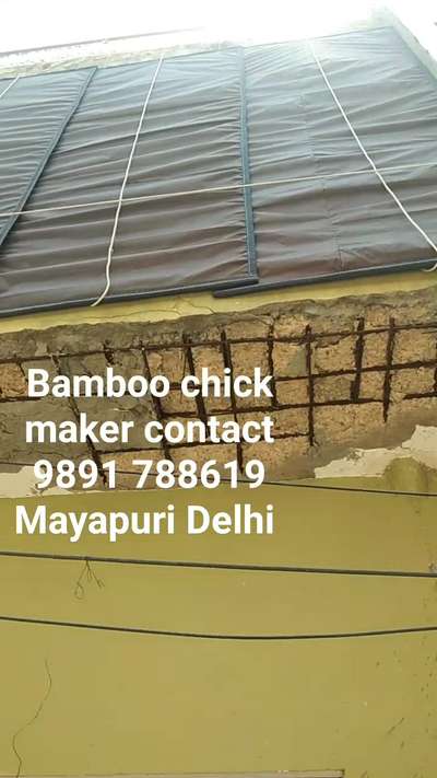 bamboo chick maker contact number 9891 788619 Mayapuri Delhi India