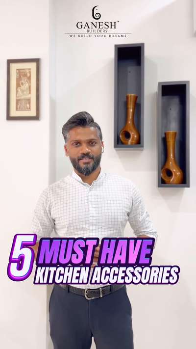 5 must have kitchen accessories
.
.
.
 #KitchenIdeas #ganeshbuilders #turnkey #fullconstruction #CivilEngineer #Architect