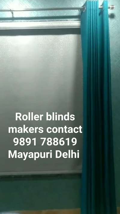 roller blinds makers,& windows blinds makers, bamboo chick maker contact number 9891 788619 Mayapuri Delhi