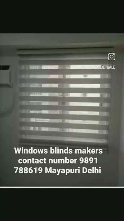 windows blinds makers contact number 9891 788619 Mayapuri Delhi